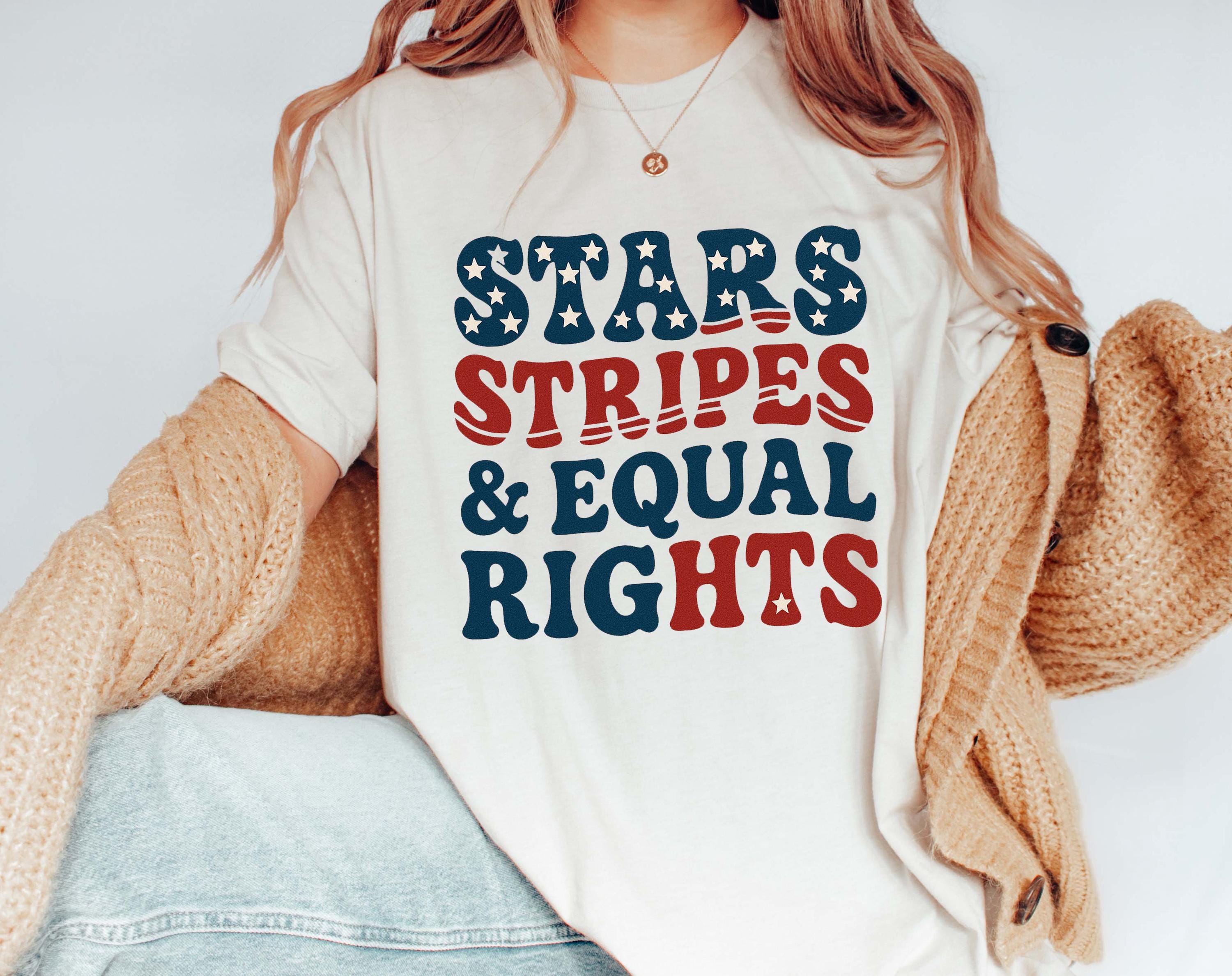 Stars Stripes And Equal Rights Shirt, Fourth of July Tee Social Justice Shirt, Liberal American Shirt, Feminist American Shirt, Freedom Tees