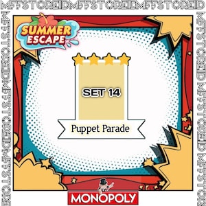 Monopoly_Go - Puppet Parade - 4 stars Stickers New Season SUMMER ESCAPE ! Album - 1 piece / order - Set 14