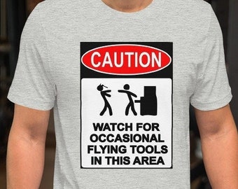 Funny Mechanic T-Shirt | Gift For Him | Gift For Dad | Gift For Mechanics | Garage Wear | Shop Wear | Caution Flying Tools