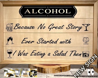 Handmade Wood Bar Sign About Alcohol and Great Stories - Gift for Him - Fathers Day Gift