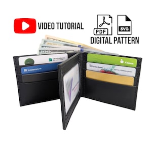 May include: Open black leather wallet filled with cash and credit cards. The wallet is open, displaying multiple card slots and a clear ID window. Text in the image reads "VIDEO TUTORIAL" and "DIGITAL PATTERN" with PDF and SVG icons.