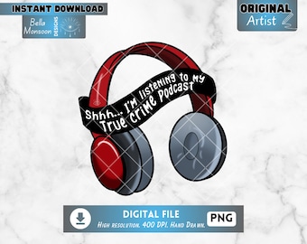 True Crime Realistic Podcast Headphones, 400dpi png, designs for t-shirts, stickers, mugs, printable digital download,  murder and horror