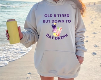 Funny Brunch Quote PNG: Old and Tired Day Drink Design (Instant Download)