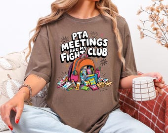 Funny Teacher Mom PNG: PTA Meetings Are My Fight Club (Digital Download