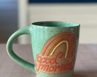 The Good Mornin Mug 10 oz // pastel rainbow mint color// Ready to Ship!