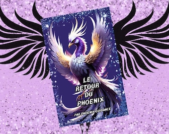The Return of the Phoenix - PDF - included by email - 100 cards - General, intuitive, divinatory, punchy - astrological signs - dating - yes/no - game, French print