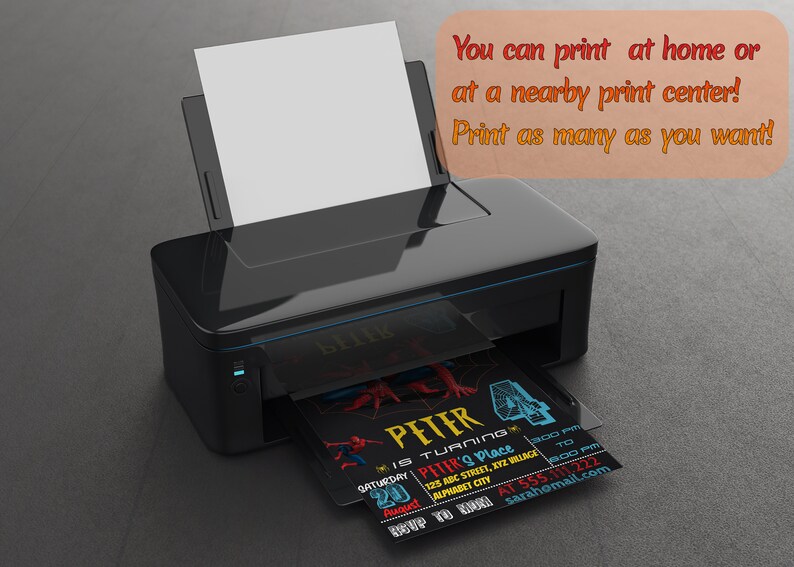 May include: A black and blue printer with a white sheet of paper in the tray. The printer is printing a colorful invitation for a child's birthday party. The invitation features a cartoon superhero character and the text "Peter is turning 4".
