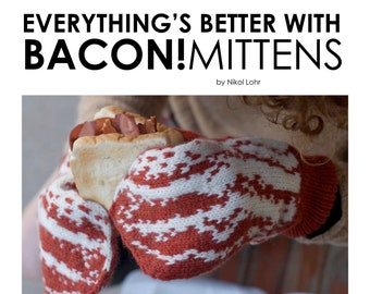 Knitting Pattern BACON MITTENS colorwork bacon print mittens with chart