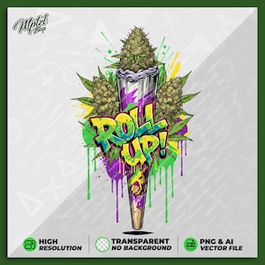 May include: A graphic illustration of a cannabis joint with the words "ROLL UP!" in yellow, blue, and green. The design features green cannabis buds and leaves, with purple and green paint drips.
