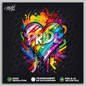 May include: A rainbow heart with the word "PRIDE" in bold letters. The heart is surrounded by colorful paint splatters and hearts on a black background.