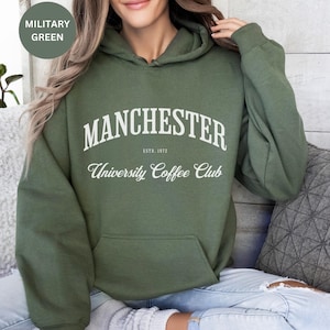 Manchester University Hoodie, Manchester England Hooded Sweatshirt for Coffee Lovers, Manchester City Sweatshirt, Manchester Travel Sweats