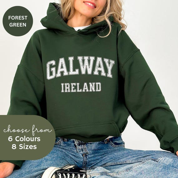 Galway Hoodie, Galway Sweatshirt, Galway T Shirt, Galway Tee, Ireland  Hoodie, Ireland Tee Shirt, Travel Sweater Ireland, Souvenir T Ireland