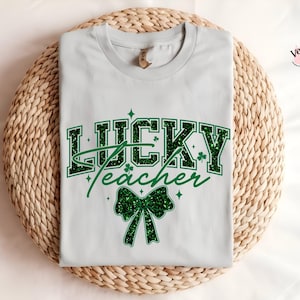 Lucky Teacher St. Patrick&#39;s Day PNG: Teacher Sublimation (Digital Download)