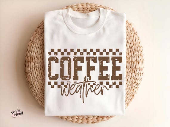Coffee Weather SVG PNG | Cozy Fall Shirt Design | Coffee Lover PNG | Fall Coffee Clipart | Fall Sublimation Design | Distressed Design