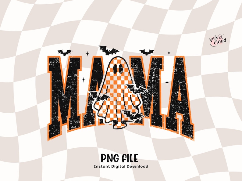 May include: A retro-style Halloween design featuring the word "MAMA" in bold, distressed black and orange lettering. A checkered ghost graphic is in the center, with bats and stars. The background is a checkered pattern.