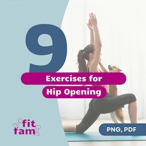 Hip Opening Exercise Routine, Mobility Stretches, Digital Download (PDF & PNG)