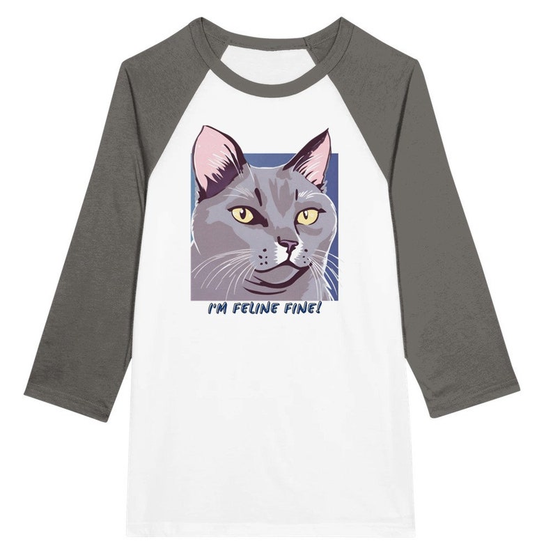 Cat lovers tshirt, funny cat shirt, I'm feline fine shirt, gray cat shirt, 3/4 sleeve, Raglan T-shirt, Cat lover gift, gift for her, Cat mom