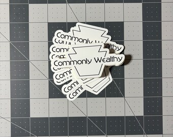 Commonly Wealthy sticker