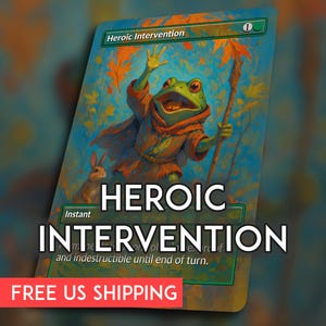 May include: A fantasy-themed trading card titled "Heroic Intervention." The card features a green frog character in a robe, holding a staff, with a rabbit nearby. The card's text includes "Heroic Intervention" and "Instant."