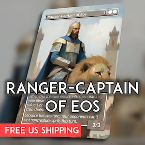 May include: A fantasy-themed trading card featuring a knight riding a lion. The card is titled "Ranger-Captain of Eos" and has a 3/3 power and toughness. The card's text includes instructions for gameplay. The card has a light blue and gold color scheme.