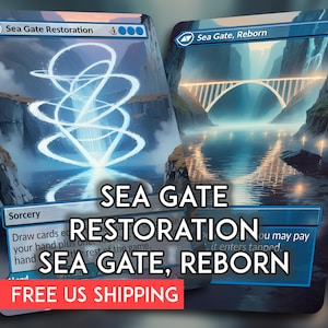 May include: Two fantasy art cards, "Sea Gate Restoration" and "Sea Gate, Reborn." The first card features a glowing white energy pattern over water. The second card shows a bridge over water. Text includes "Sea Gate Restoration" and "Sea Gate, Reborn."