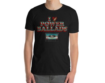 Power Ballads | Unisex T-shirt