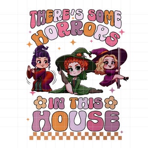 Er zitten wat verschrikkingen in dit huis: zweet png, slechte heksen Halloween png, retro halloween png, halloween ontwerp png