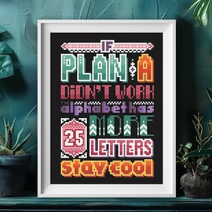 If plan A didn&#39;t work... cross stitch PDF pattern - snarky quote sarcasm instant download
