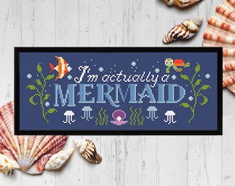 I’m actually a Mermaid quote - PDF cross stitch pattern | Instant download | under the sea ariel jellyfish modern