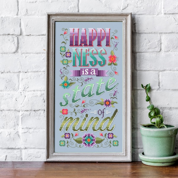 Happiness is a state of mind - PDF cross stitch pattern | instant download motivational quote embroidery colorful flowers quote