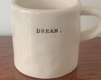 Rae Dunn "DREAM." Ceramic  Mug, 1990s