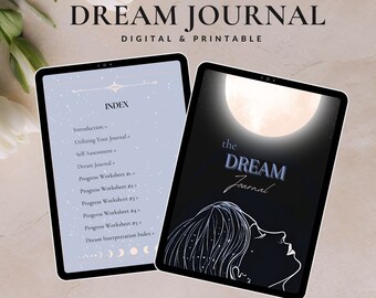 May include: A digital and printable dream journal with a blue and white cover featuring an index of topics. The cover of the journal features a moon and a woman's face with stars. The text "the DREAM Journal" is in white on a black background.