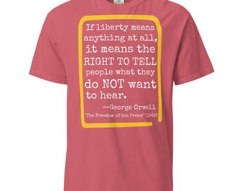George Orwell, If Liberty Means Anything | Unisex T-Shirt | White Text | Series 3