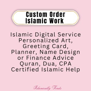 Serviço digital islâmico personalizado | Arte personalizada, cartão comemorativo, agenda, design de nome ou consultoria financeira | Alcorão, Dua, islâmico certificado pelo CPA