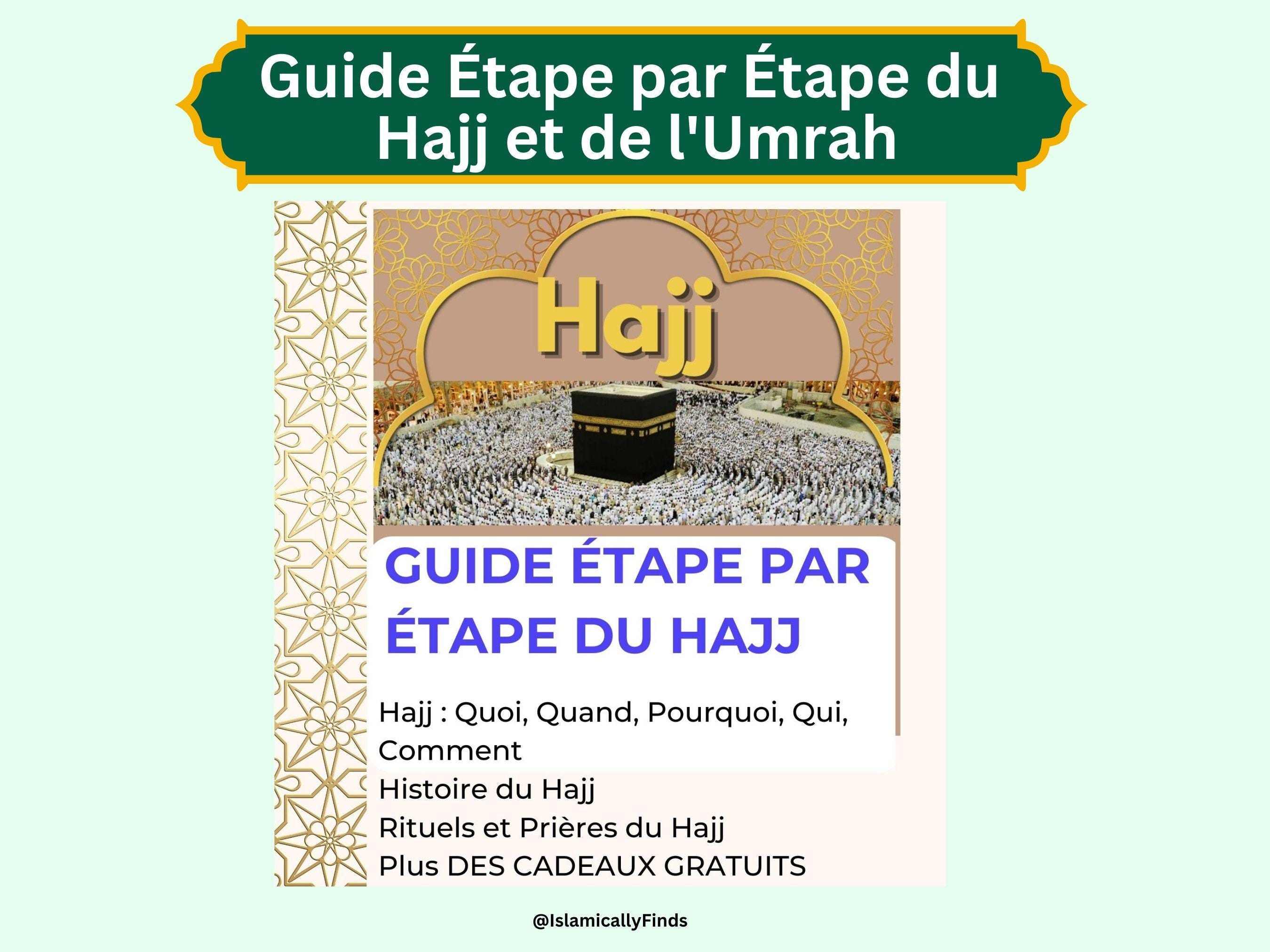 Hajj and Umrah Guide in French Language, Guide Numérique pour le Hajj et la Omra, Hajj Journey Detailed Guide and Prayers