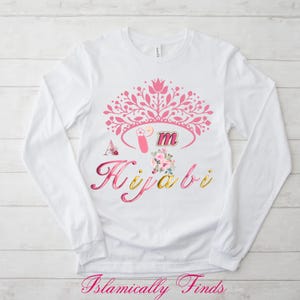 I&#39;m a Hijabi Sublimation Design PNG for Shirts Hoodies Totes Muslim Women Pink Floral Crown Hijab Digital Art Printable Download