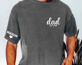 Personalized Dad Est Year T-shirt, Custom Children Names on Sleeve Shirt, Comfort Colors Dada Est 2025 Shirt, Father's Day Gift, Dad T-Shirt