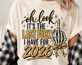 Sarcastic New Year 2026 Shirt, Skeleton Middle Finger Tee, Funny Holiday Sweatshirt