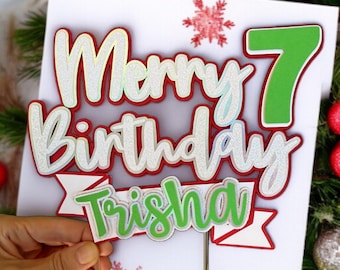 Merry Birthday Cake Topper | Custom Christmas Birthday Party Decoration | Holiday Centerpiece | Any Name Age