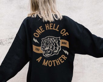 Moletom com capuz "One Hell Of A Mother" para mulheres, moderno, retrô, ousado, para mães, estilosas, camisetas para mães, maternidade, presente, tamanho grande