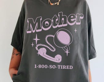 Camiseta com estampa "Mãe Cansada", camiseta moderna, camiseta para mães, ousada, presente para mães, tamanho grande, cores confortáveis.