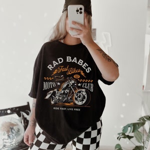 Rad Babes Fast Bikes Graphic Tee Shirt for Women, trendy retro vintage trendy grunge motorcycle biker Harley biker oversized moto tshirt