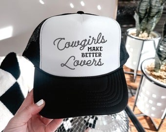 Cowgirls Make Better Lovers Trucker Hat for Women, womens trucker hat, country hat, cowgirl hat, western, trendy trucker hat, Midwest