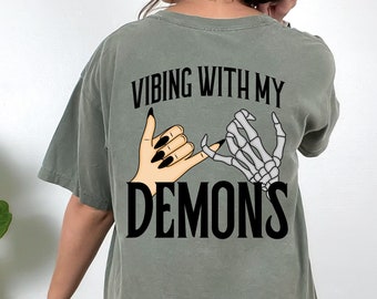 Vibing With My Demons Graphic Tee T-shirt for Women, Trendy, Funny