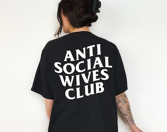 Camiseta gráfica del Club de Esposas Antisociales, camiseta para esposa, esposa, moderna, esposa, casada, divertida, señora, regalo para esposa, antisocial, regalo de bodas