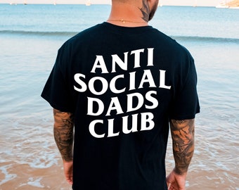 Camiseta gráfica del Club de Papás Antisociales para hombre, camiseta de papá, club de papás, padre, papá, dilf, esposo, regalo de papá, regalo para él, papá rudo, divertido