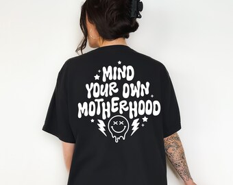 Mind Your Own Motherhood グラフィックTシャツ、ママシャツ、トレンディ、美的、Y2K、ママシャツ、ママクラブ、母性、ママへのギフト、オーバーサイズ
