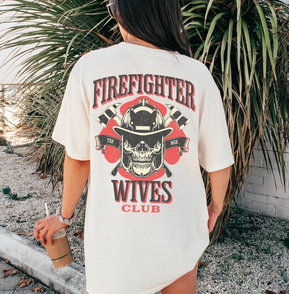 Firefighter Wives Club Graphic Tee T-Shirt for Women, firefighter wife, firefighter, wives club, wifey, wife shirt, gift