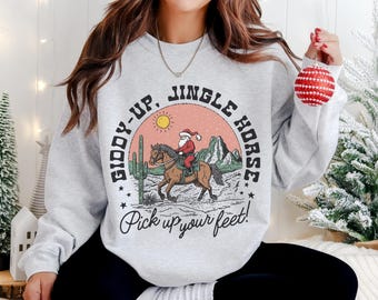 Giddy Up Jingle Horse Sweatshirt Crewneck, Christmas Sweatshirt, Trendy Shirt, Xmas, Ugly Sweater, Santa, Western Christmas, Howdy