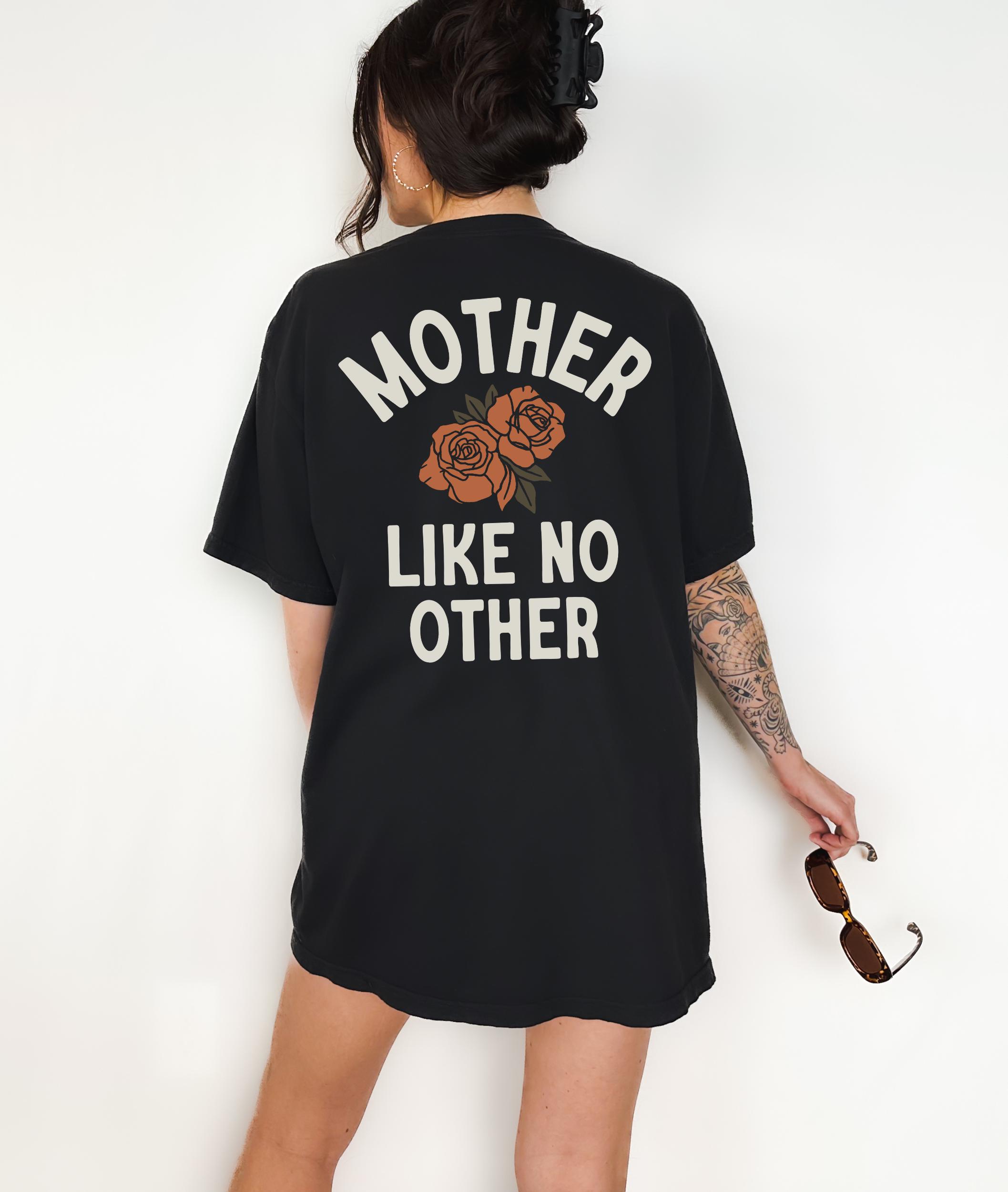 Mother Like No Other Graphic Tee Shirt for Women, Trendy, Retro